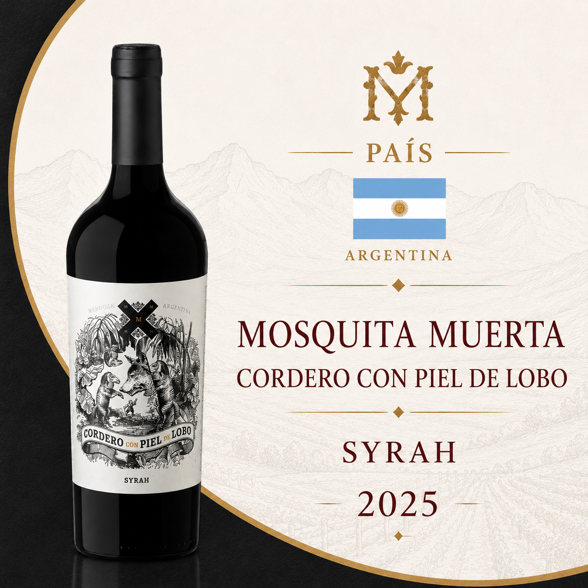 Mosquita Muerta Cordero Con Piel de Lobo Syrah 2025 – Vinho Tinto Seco 750ml